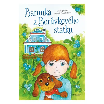 Barunka z Borůvkového statku - Eva Čepičková