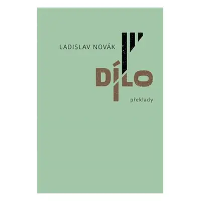 Dílo III - Ladislav Novák