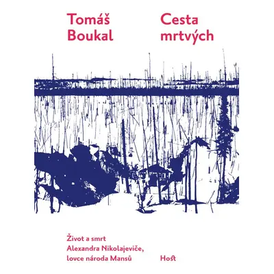 Cesta mrtvých - Tomáš Boukal