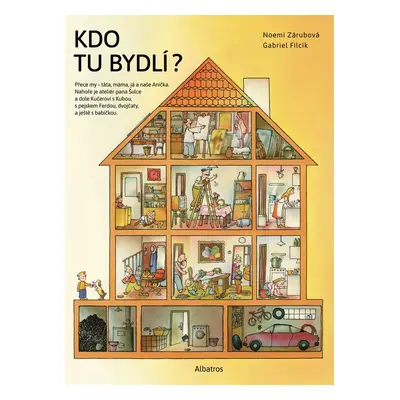 Kdo tu bydlí? - Noemi Zárubová