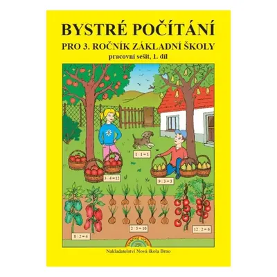 Bystré počítání pro 3. ročník základní školy 1. díl - Mgr. Zdena Rosecká