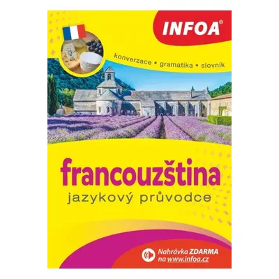 Francouzština Jazykový průvodce - Autor Neuveden