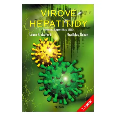 Virové hepatitidy - MUDr. Laura Krekulová