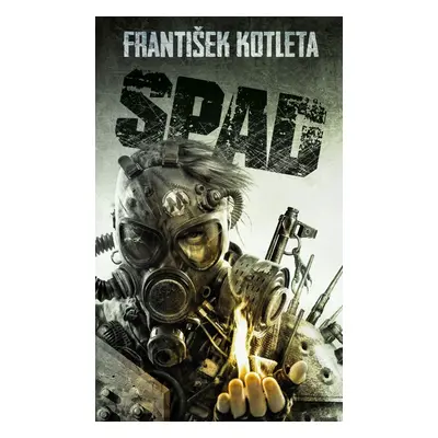 Spad - František Kotleta