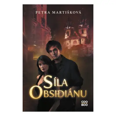 Síla obsidiánu - Petra Martišková