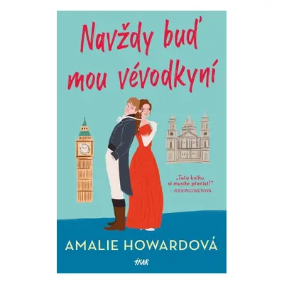 Navždy buď mou vévodkyní - Amalie Howardová