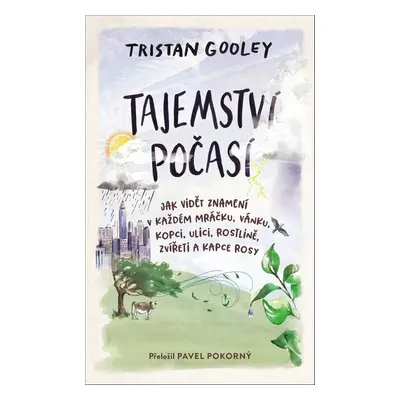 Tajemství počasí - Tristan Gooley