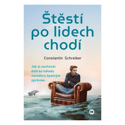 Štěstí po lidech chodí - Constantin Schreiber