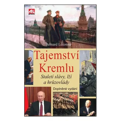 Tajemství Kremlu - Bernard Lecomte