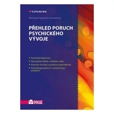 Přehled poruch psychického vývoje - Michaela Pugnerová