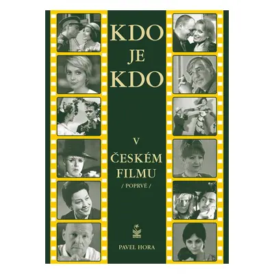 Kdo je kdo v českém filmu - Pavel Hora