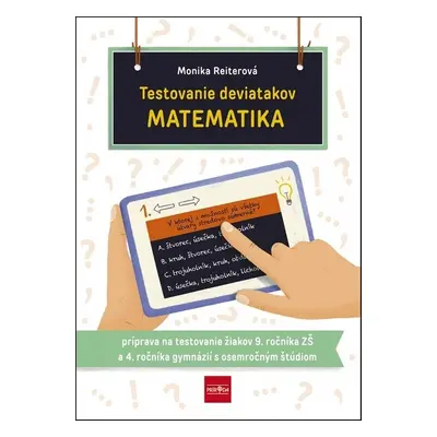 Testovanie deviatakov MATEMATIKA - PaedDr. Monika Reiterová