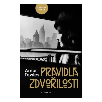 Pravidla zdvořilosti - Amor Towles