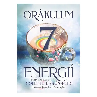 Orákulum 7 energií - Colette Baron-Reid