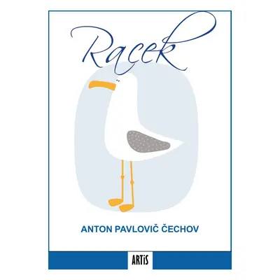 Racek - Anton Pavlovič Čechov