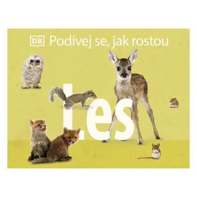 Podívej se, jak rostou Les - Autor Neuveden