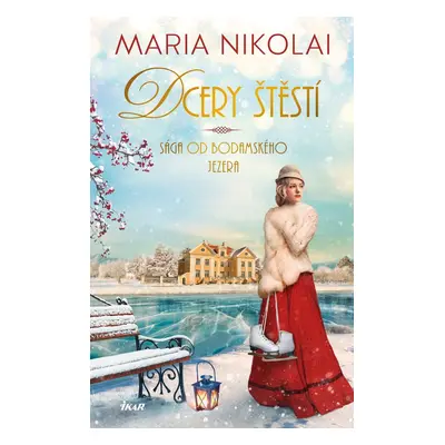 Sága od Bodamského jezera 2: Dcery štěstí - Maria Nikolai