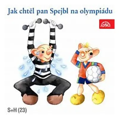 Jak chtěl pan Spejbl na olympiádu - Josef Barchánek