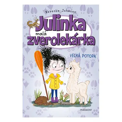 Julinka – malá zverolekárka 11 – Veľká potopa - Rebecca Johnson