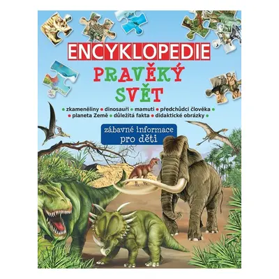 Encyklopedie Pravěký svět - Autor Neuveden