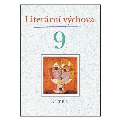 Literární výchova 9 - Hana Staudková