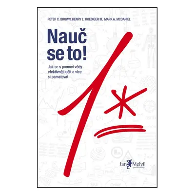 Nauč se to! - Mark A. McDaniel