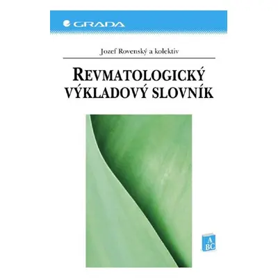 Revmatologický výkladový slovník - Jozef Rovenský