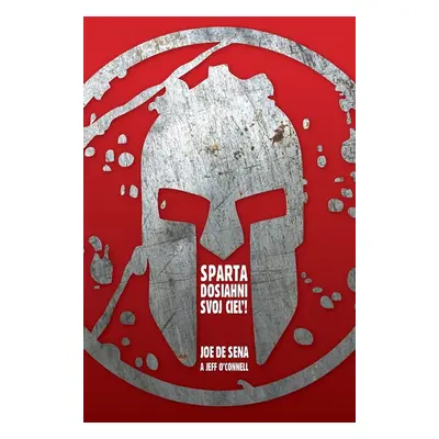 Sparta - Dosiahni svoj cieľ! - Jeff O\'Connell