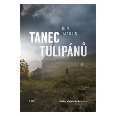 Tanec tulipánů - Ibon Martín