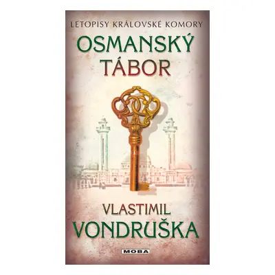 Osmanský tábor - Vlastimil Vondruška