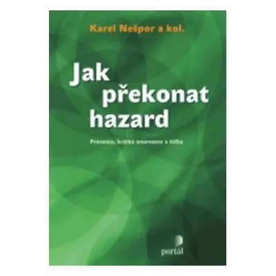 Jak překonat hazard - Karel Nešpor