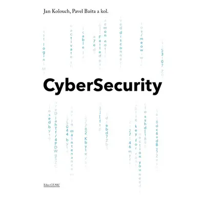 CyberSecurity - doc. JUDr. Jan Kolouch Ph.D