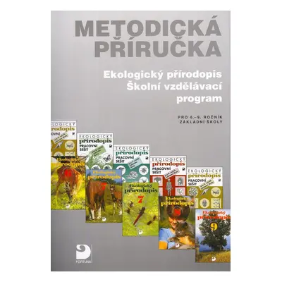 Metodická příručka Ekologický přírodopis - Danuše Kvasničková