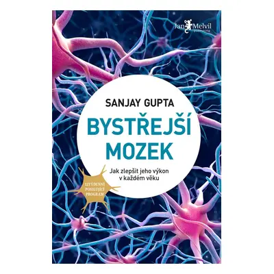 Bystřejší mozek - Sanjay Gupta