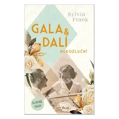 Gala & Dalí Nerozluční - Sylvia Frank