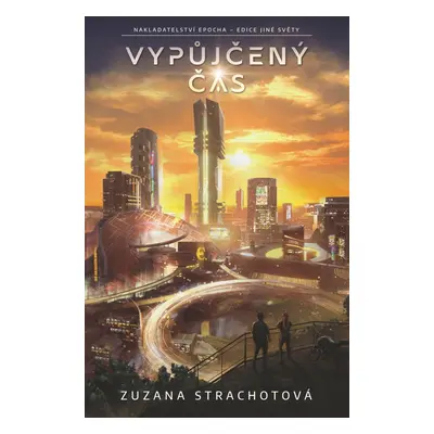 Vypůjčený čas - Zuzana Strachotová