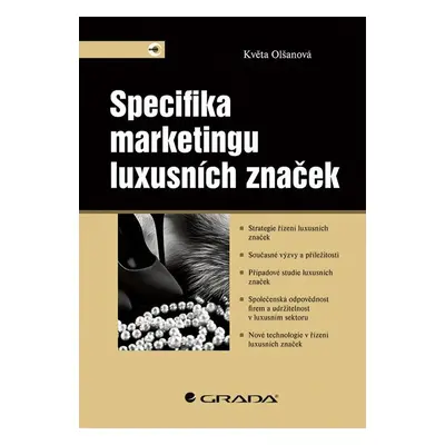 Specifika marketingu luxusních značek - Květa Olšanová