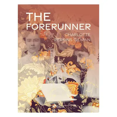 The Forerunner - Charlotte Perkins Gilman