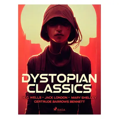 Dystopian Classics - Gertrude Barrows Bennett