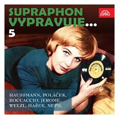 Supraphon vypravuje...5 - Karel Poláček