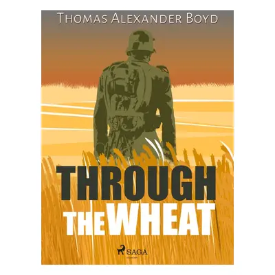 Through the Wheat - Thomas Alexander Boyd