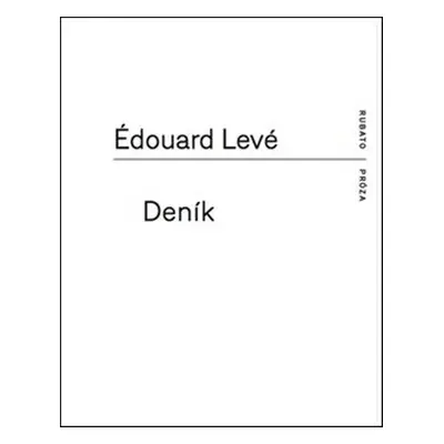 Deník - Édouard Levé