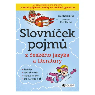 Slovníček pojmů z českého jazyka a literatury - Mgr. František Brož