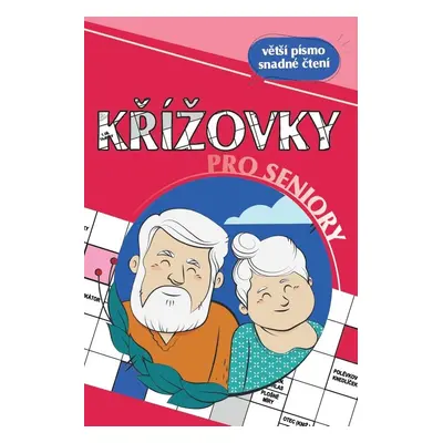 Křížovky pro seniory - Autor Neuveden