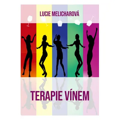 Terapie vínem - Lucie Melicharová