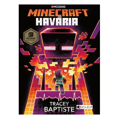 Minecraft: Havária - Tracey Baptiste