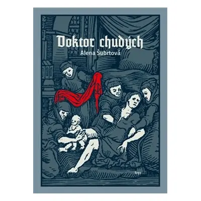 Doktor chudých - Alena Šubrtová