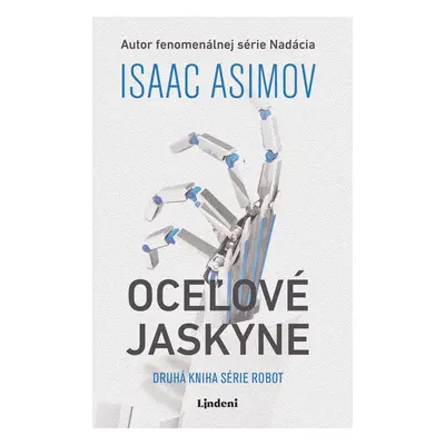 Oceľové jaskyne - Isaac Asimov