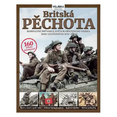 Britská pěchota 1939–1945 - Autor Neuveden