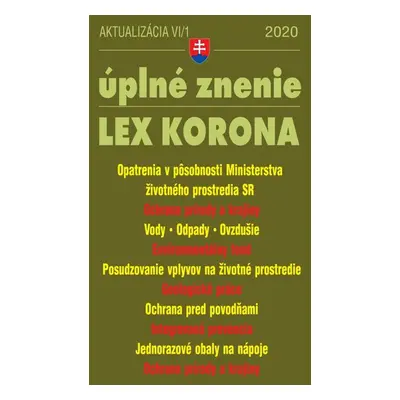 Aktualizácia VI/1 2020 – LEX-KORONA – životné prostredie, voda a ovzdušie, odpady a obaly - Aut